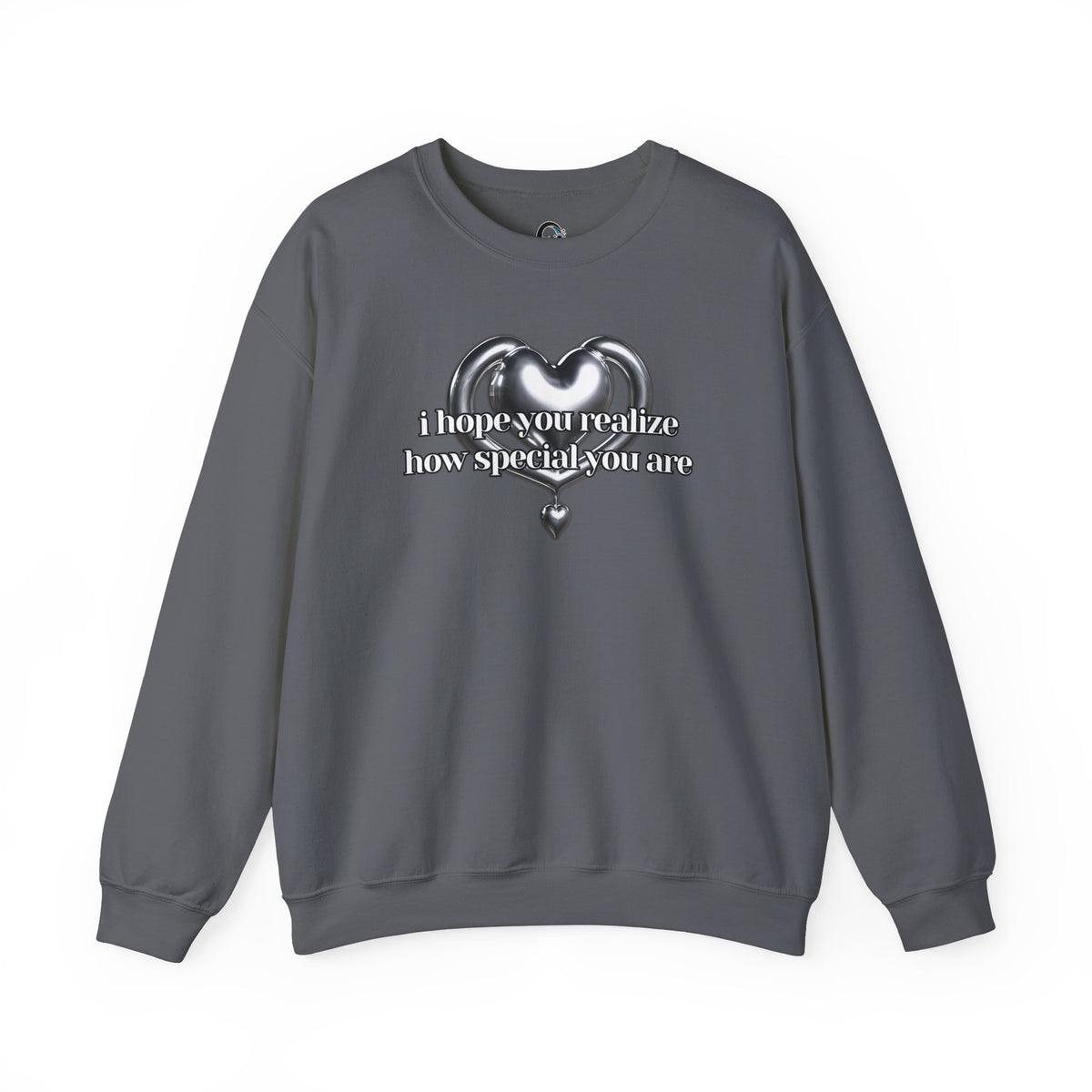 I Hope You Realize How Special You Are Design - SorshaNova - Unisex Heavy Blend™ Crewneck Sweatshirt