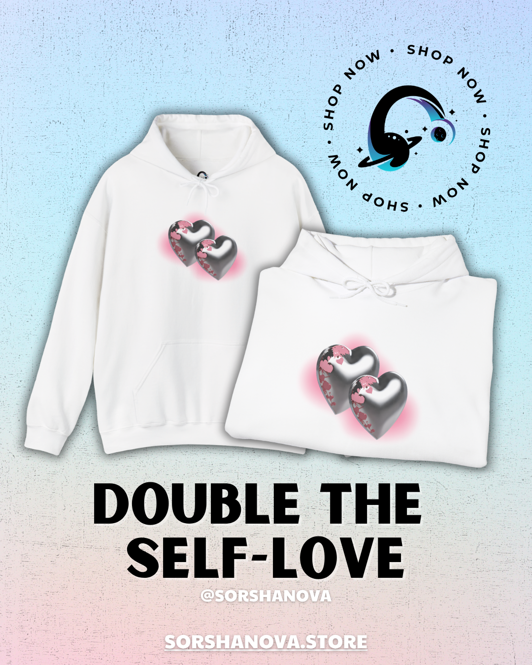 Double The Self-Love Design - SorshaNova - Unisex Heavy Blend™ Hooded Sweatshirt