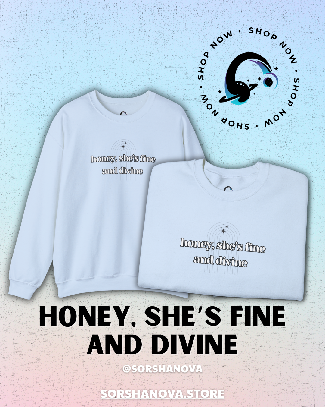 Honey, She's Fine And Divine Design - SorshaNova - Unisex Heavy Blend™ Crewneck Sweatshirt