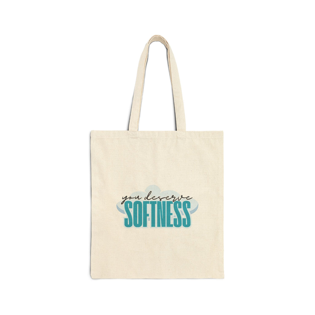 You Deserve Softness Cotton Canvas Tote Bag - SorshaNova